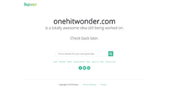 Desktop Screenshot of onehitwonder.com